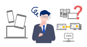 コロナ禍時、突貫でテレワーク環境を整備したが見直したい